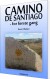 Camino De Santiago - For Første Gang - Bog