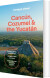 Cancun Cozumel The Yucatan - Lonely Planet - English Book