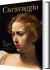 Caravaggio The Complete Works - English Book