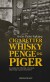 Cigaretter Whisky Piger Og Penge - Bog