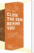 Close The Door Behind You - English Book