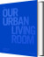 Cobe Our Urban Living Room Learning From Copenhagen - English Book