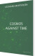 Cosmos Against Time - Bog