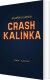 Crash Kalinka - Bog