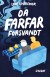 Da Farfar Forsvandt - Bog