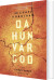 Da Hun Var God - Bog