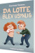 Da Lotte Blev Usynlig - Bog