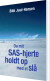 Da Mit Sas-Hjerte Holdt Op Med At Slå