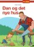 Dan Og Det Nye Hus - Bog