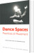 Dance Spaces - Bog