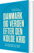 Danmark Og Verden Efter Den Kolde Krig - Bog