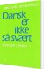 Dansk Er Ikke Så Svært - Bog