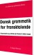 Dansk Grammatik For Fransktalende - Bog