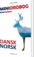 Dansk-Norsk Miniordbog Norsk-Dansk Miniordbok - Bog