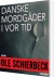 Danske Mordgåder Fra Vor Tid - Bog