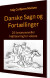 Danske Sagn Og Fortællinger - Bog