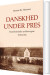 Danskhed Under Pres - Bog
