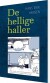De Hellige Haller - Bog
