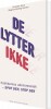 De Lytter Ikke - Bog