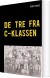 De Tre Fra C-Klassen - Bog