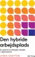 Den Hybride Arbejdsplads - Bog