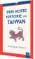 Den Korte Historie Om Taiwan - Bog