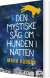 Den Mystiske Sag Om Hunden I Natten - Bog