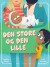 Den Store Og Den Lille - Bog
