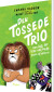 Den Tossede Trio Den Dag Der Ikke Var Mere Pasta Og Kødsovs - Bog