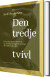 Den Tredje Tvivl - Bog