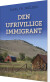 Den Ufrivillige Immigrant - Bog