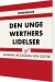 Den Unge Werthers Lidelser - Bog
