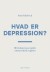 Hvad Er Depression - Bog