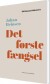 100 Danmarkshistorier - Det Første Fængsel - Bog