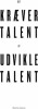 Det Kræver Talent At Udvikle Talent - Bog