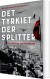 Det Tyrkiet Der Splitter - Bog