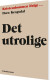 Det Utrolige - Bog