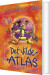 Det Vilde Atlas 2 Helte På Afveje - Bog