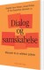 Dialog Og Samskabelse - Bog
