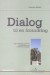 Dialog Til En Forandring - Bog