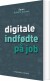 Digitale Indfødte På Job