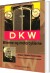Dkw - Bilerne Og Motorcyklerne - Bog