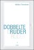 Dobbelte Ruder - Bog