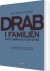 Drab I Familien - Bog