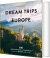 Dream Trips Of Europe - Lonely Planet