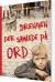Drengen Der Samlede På Ord - Bog