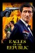 Eagles Of The Republic - DVD