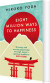 Eight Million Ways To Happiness Wisdom From The Heart Of Japan - English Book