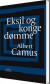 Eksil Og Kongedømme - Bog