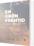 En Grøn Fremtid - Bog